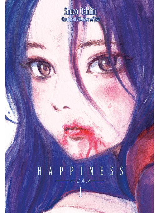Title details for Happiness, Volume 1 by Shuzo Oshimi - Wait list